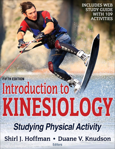 Introduction to Kinesiology: Studying Physical Activity