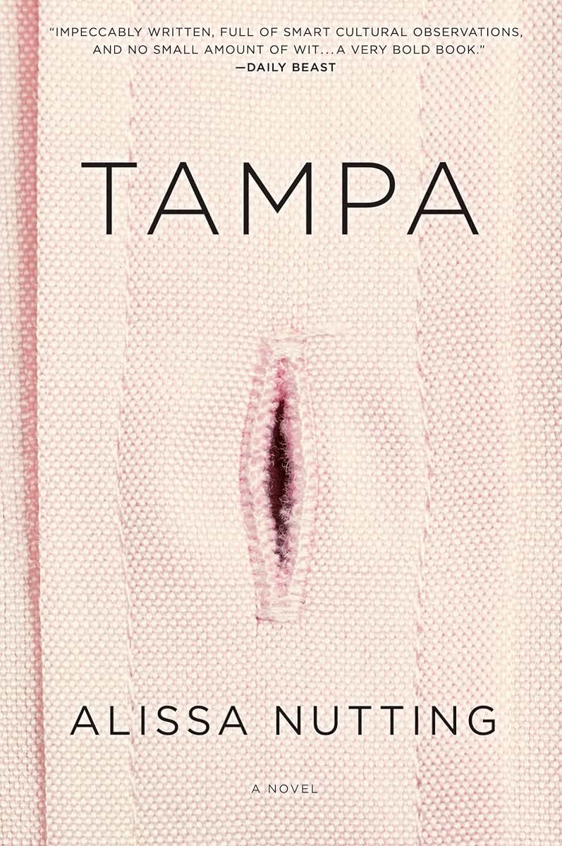 Tampa: A Novel by Nutting, Alissa