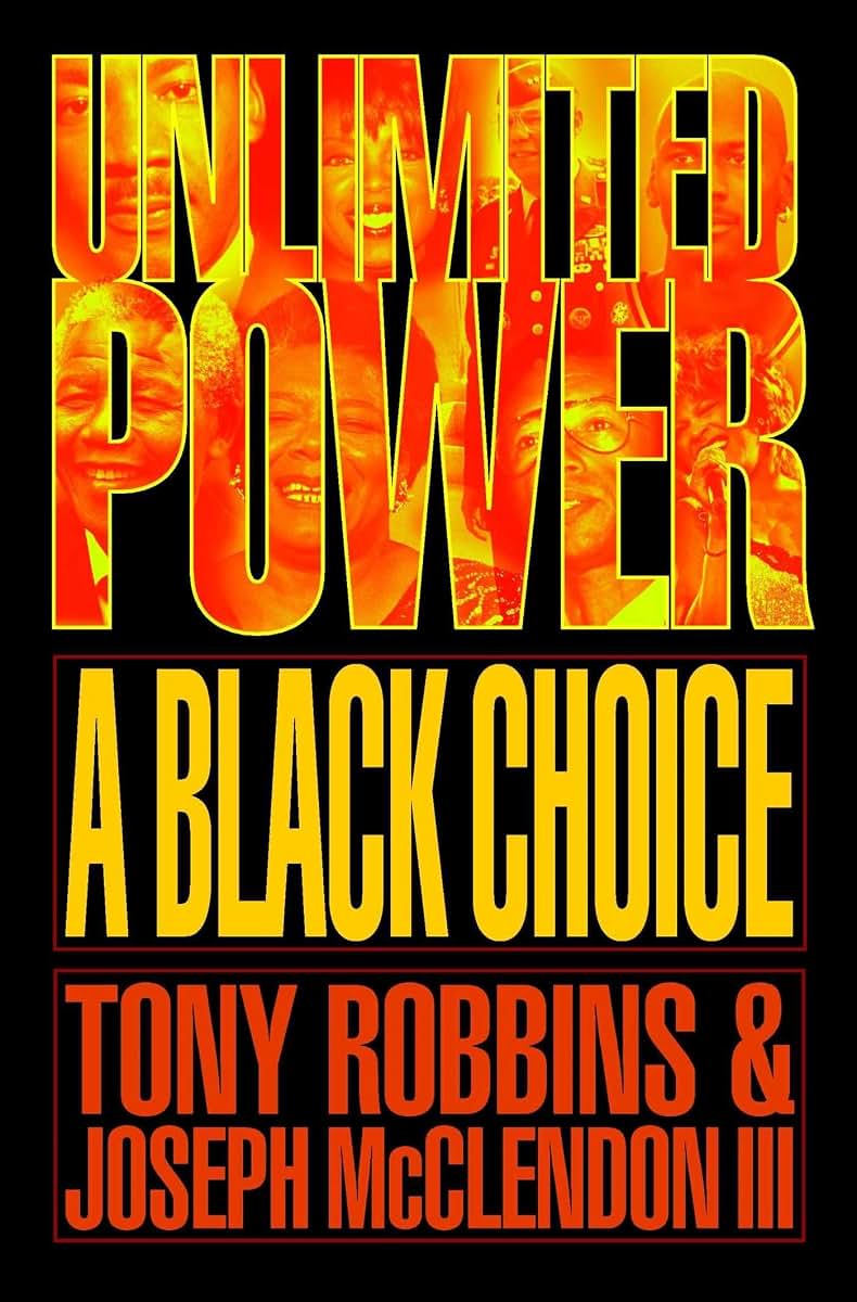 Unlimited Power: A Black Choice by Anthony Robbins