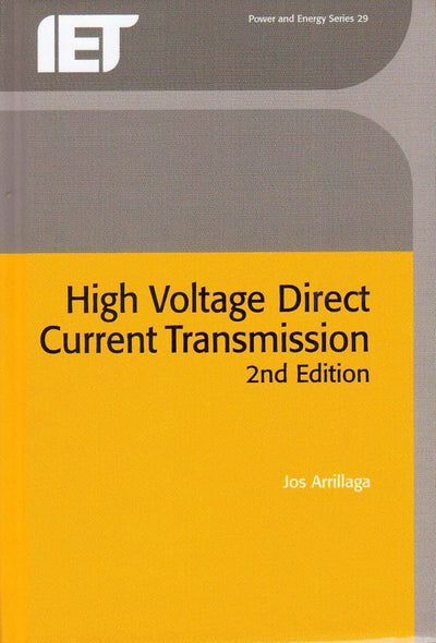 High Voltage Direct Current Transmission (Energy Engineering) (NO. 29)