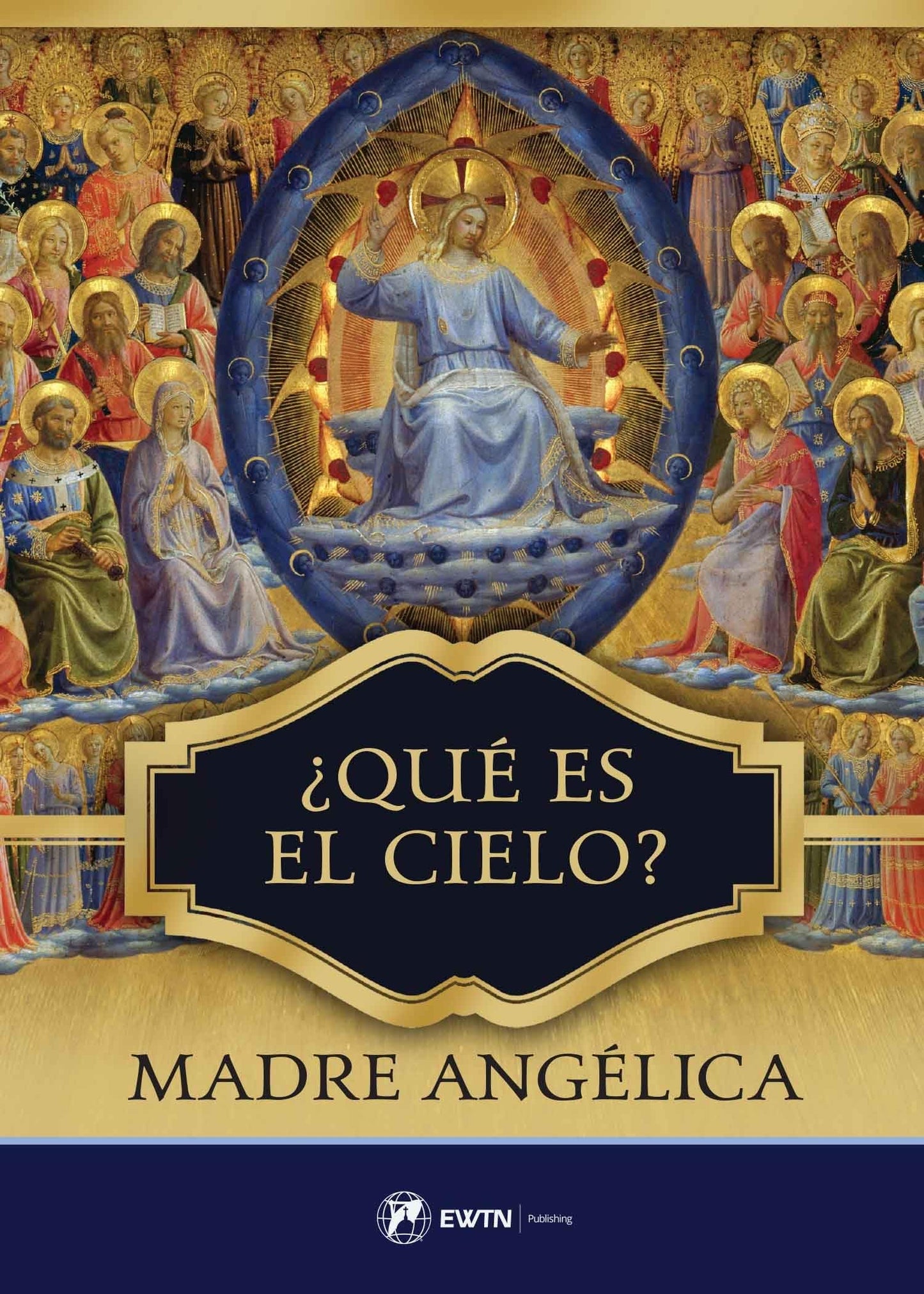 Que Es El Cielo?: Spanish: What Is Heaven? (Spanish Edition)
