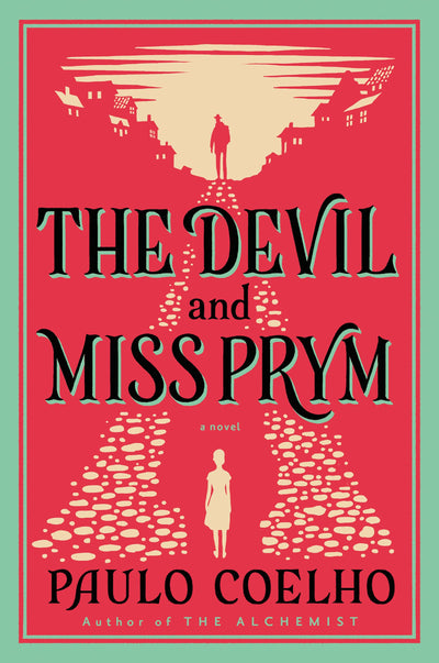 The Devil and Miss Prym: From the Bestselling Author of The Alchemist (P.S.)