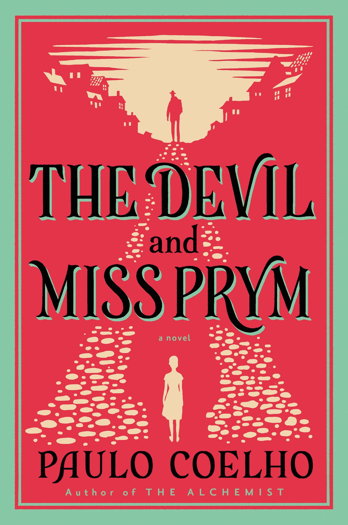 The Devil and Miss Prym: From the Bestselling Author of The Alchemist (P.S.)