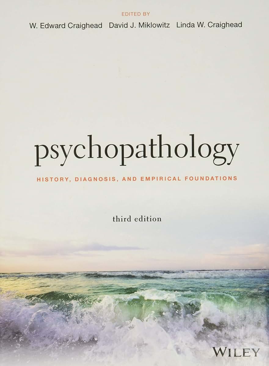 Psychopathology: History, Diagnosis, and Empirical Foundations