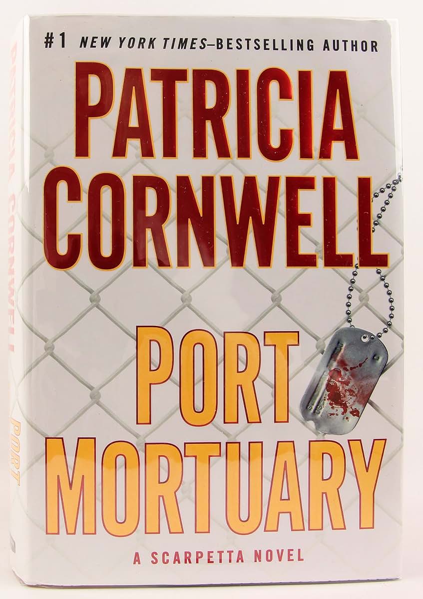 Port Mortuary (Kay Scarpetta, No. 18)
