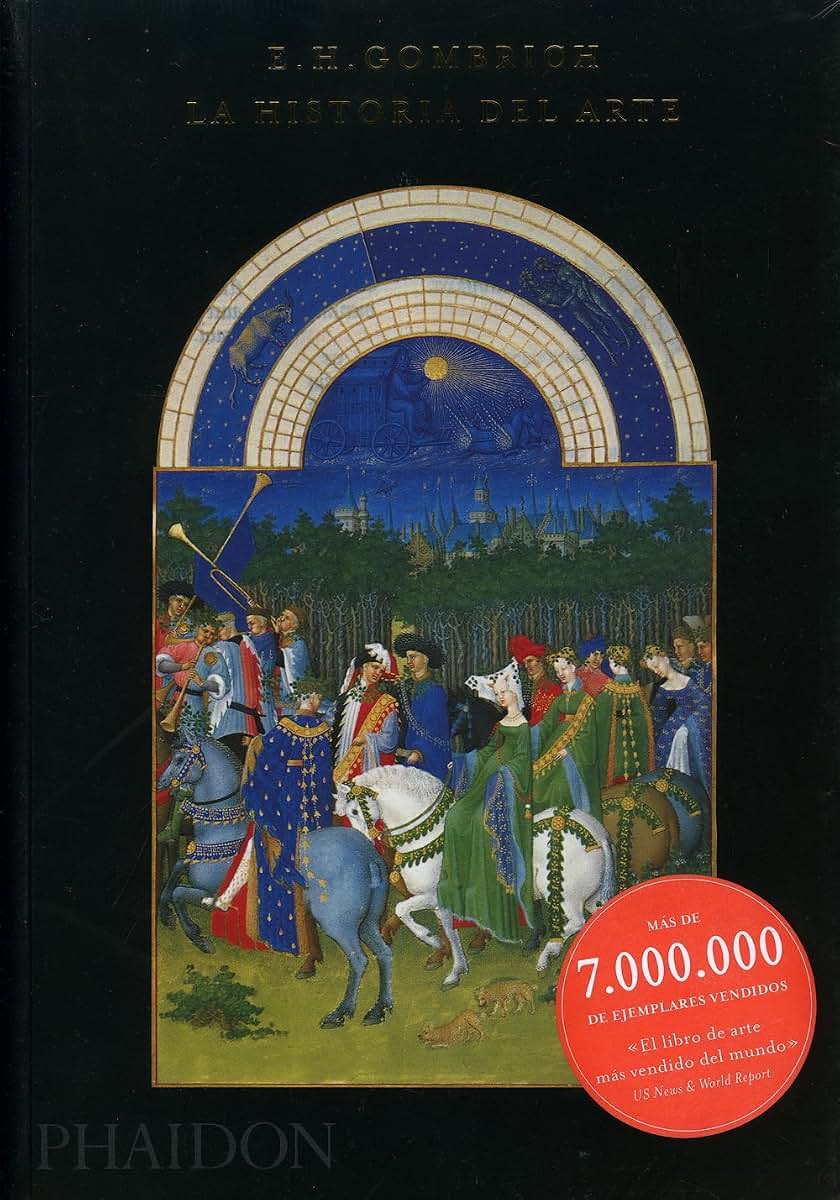 La Historia del Arte 16 Edici?n (Story of Art 16th Edition) (Spanish Edition)