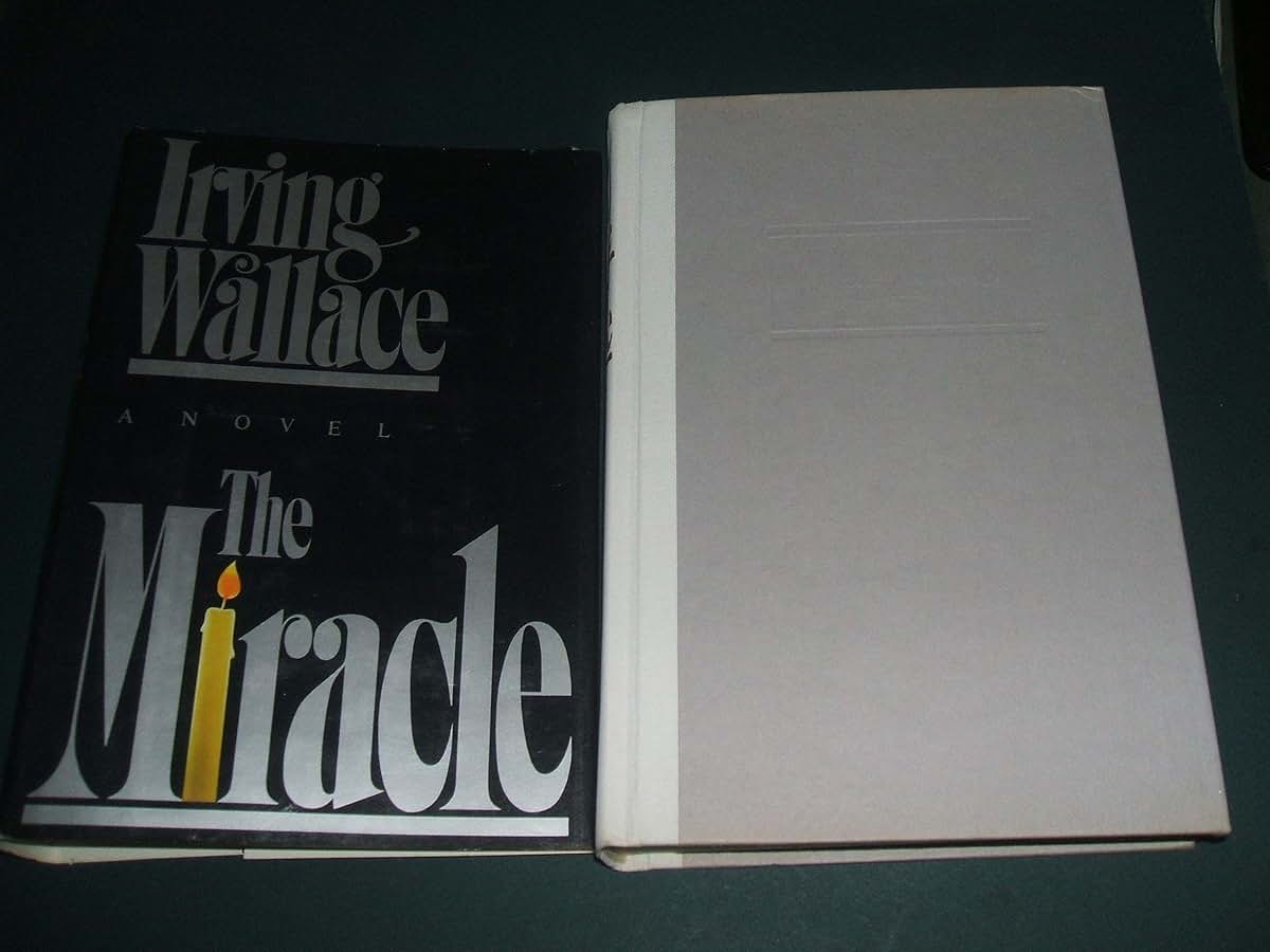 The Miracle by Wallace, Irving