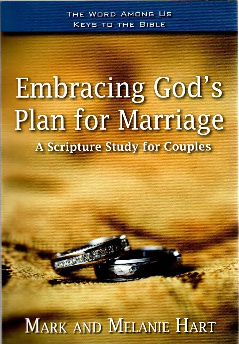 Embracing God's Plan for Marriage: A Bible Study for Couples (Word Among Us Keys to the Bible)
