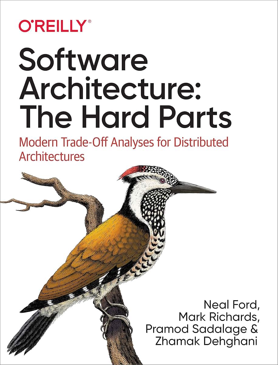 Software Architecture: The Hard Parts: Modern Trade-Off Analysis