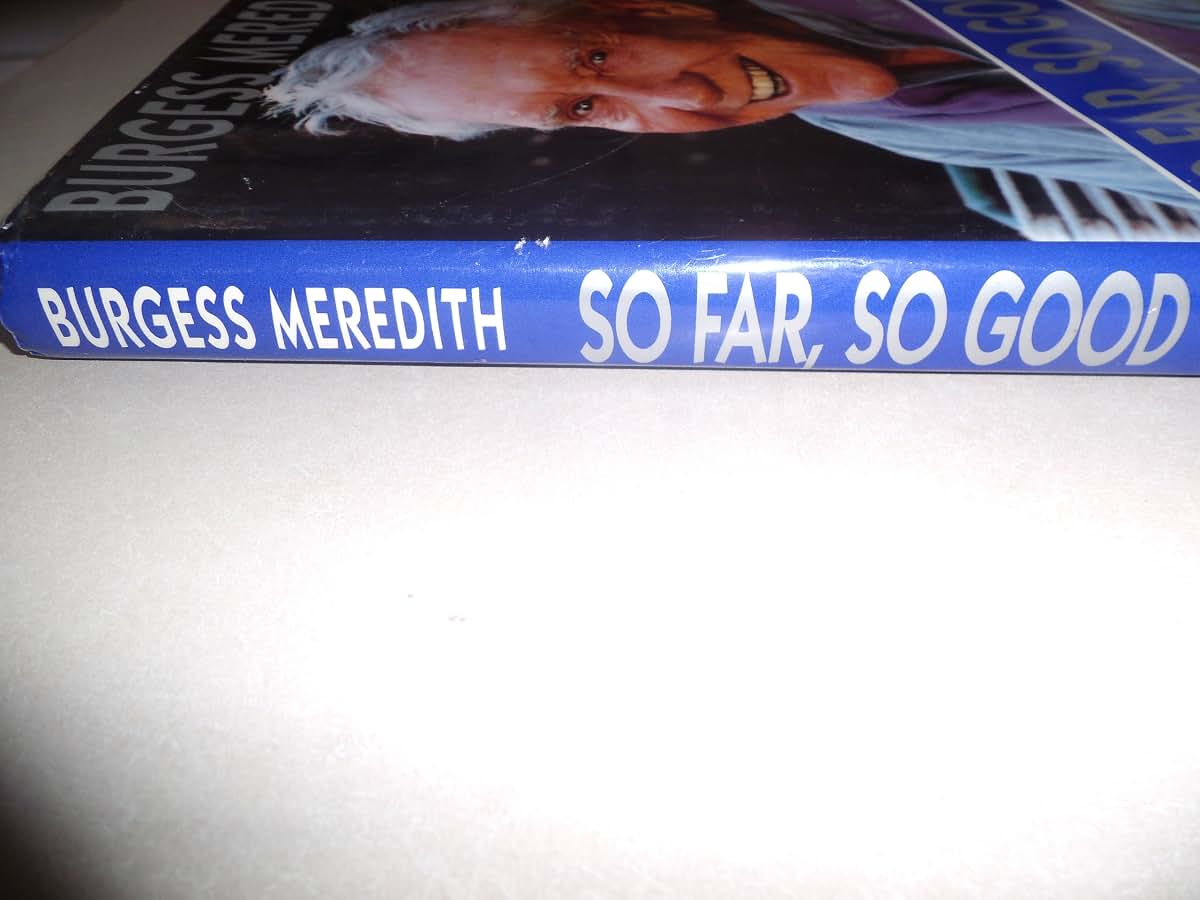 So Far, So Good: A Memoir by Meredith, Burgess