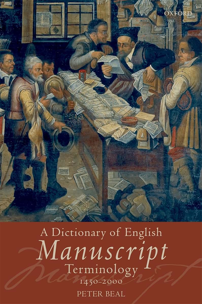 A Dictionary of English Manuscript Terminology: 1450 to 2000