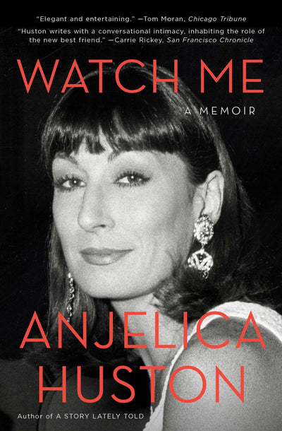 Watch Me: A Memoir (A Hollywood Memoir)