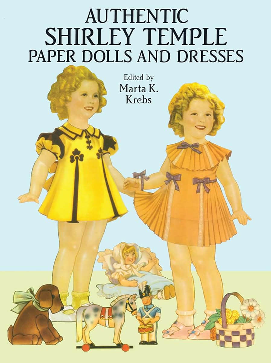 Authentic Shirley Temple Paper Dolls and Dresses (Dover Cele