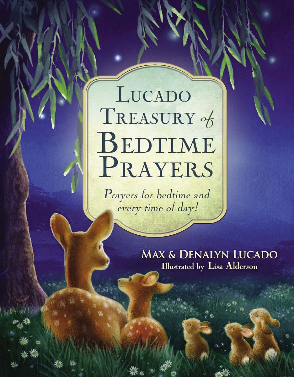 Lucado Treasury of Bedtime Prayers: Prayers for bedtime and