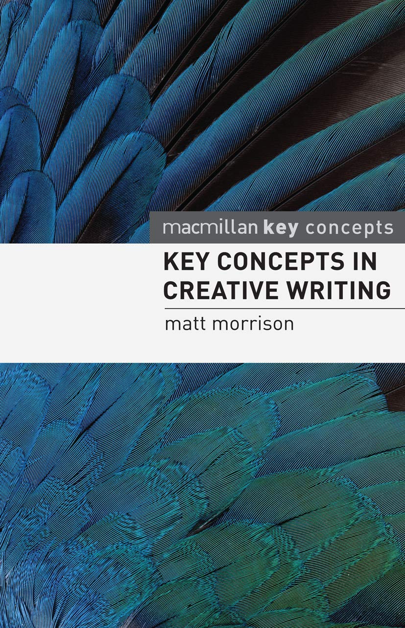 Key Concepts in Creative Writing