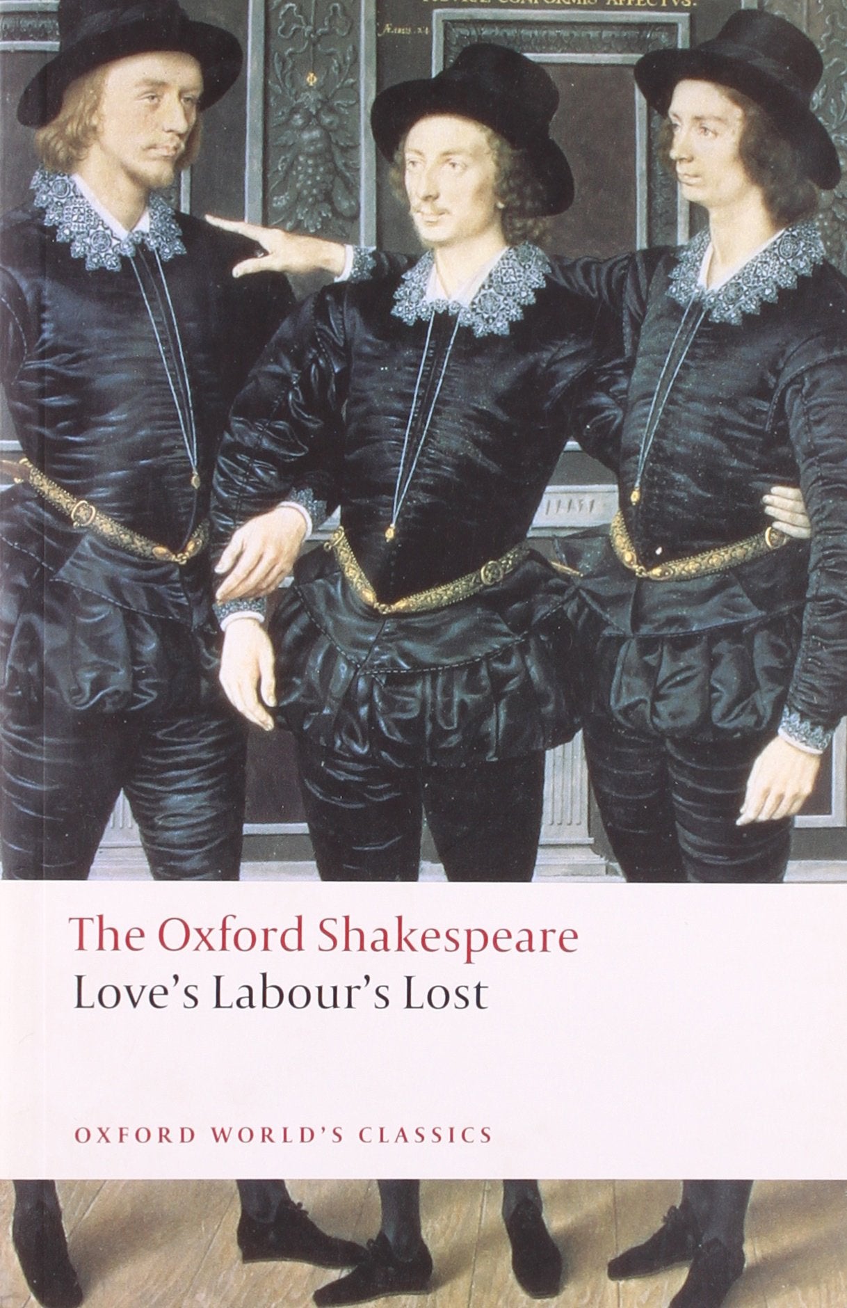 Love's Labour's Lost: The Oxford Shakespeare (Oxford World's Classics)