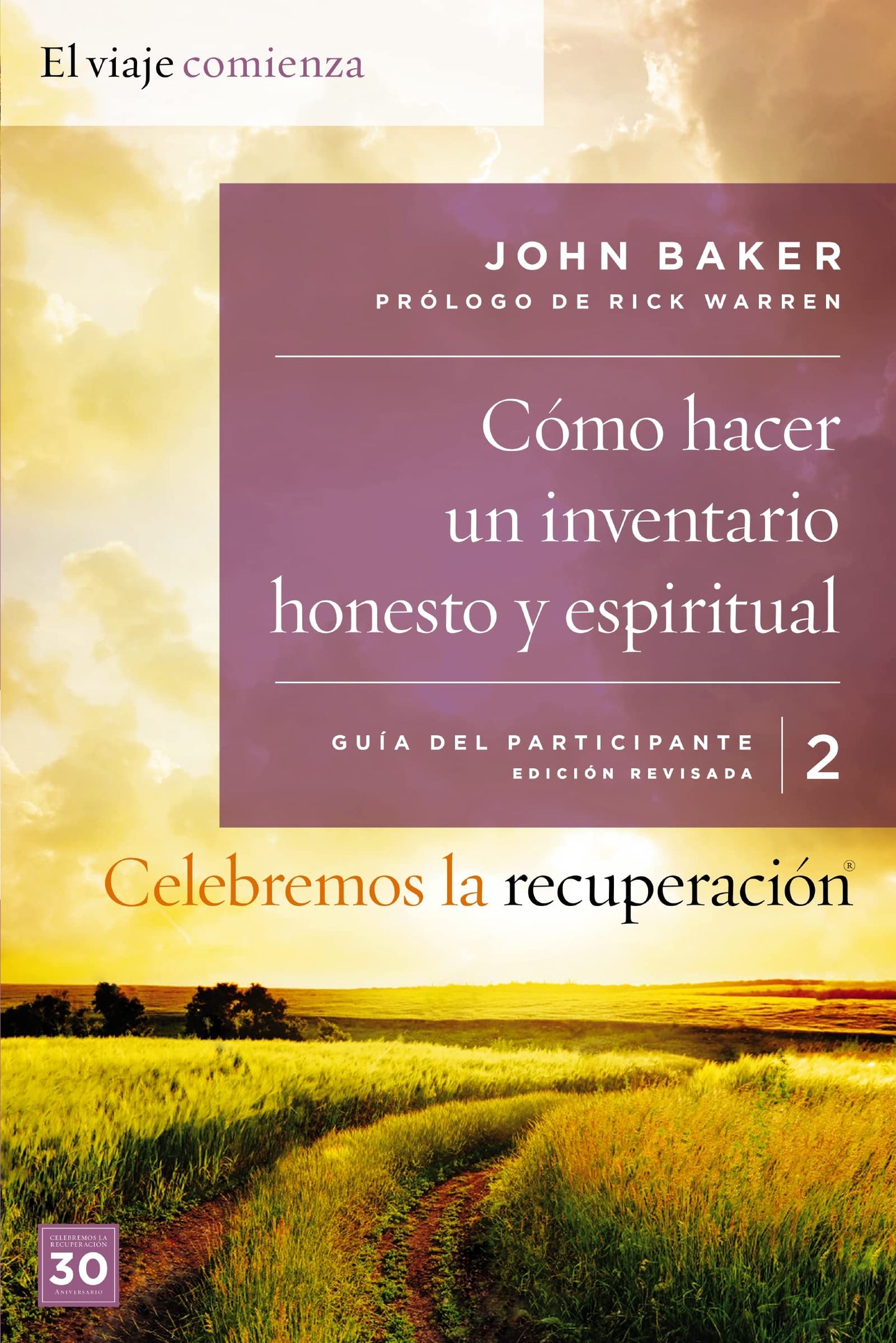 Celebremos la recuperacin Gua 2: Cmo hacer un inventario honesto y espiritual: Un programa de recuperacin basado en ocho principios de las bienaventuranzas (Spanish Edition)
