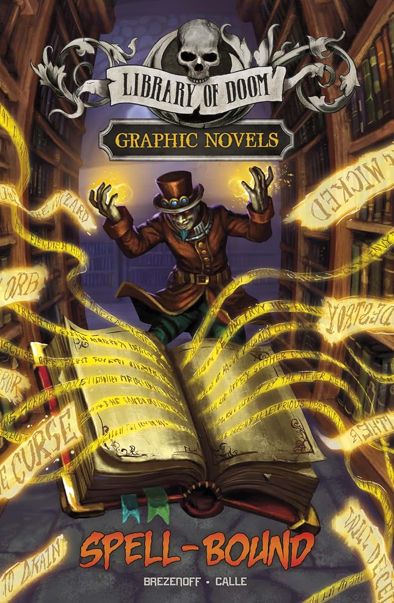Spell-bound (Library of Doom Graphic Novels)