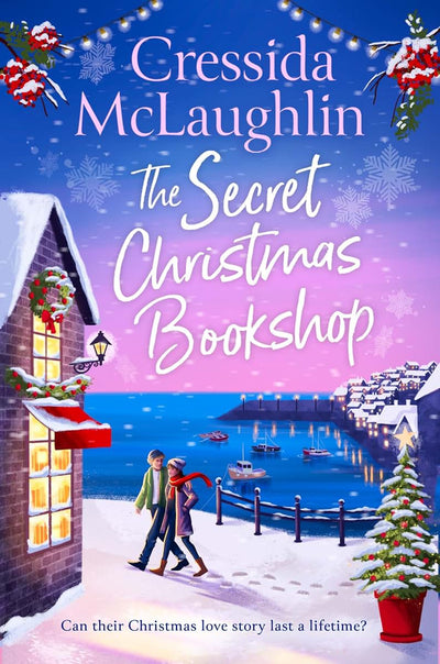 The Secret Christmas Bookshop: The unforgettable, uplifting and cosy new festive holiday romance for 2024 from the million-copy best-selling author (The Secret Bookshop) (Book 1)