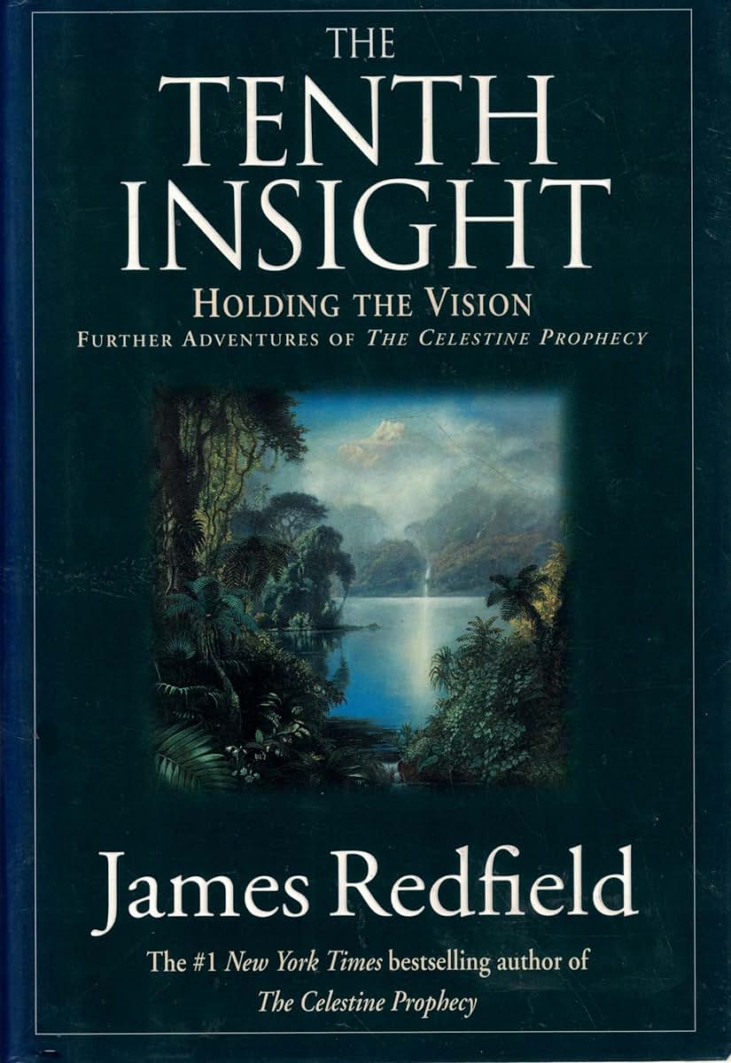 The Tenth Insight: Holding the Vision by Redfield, James
