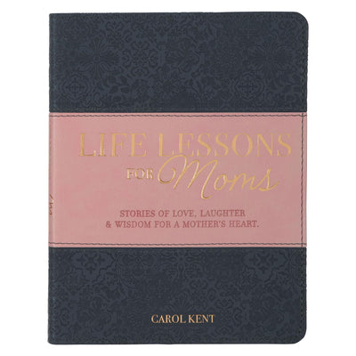 Life Lessons For Moms