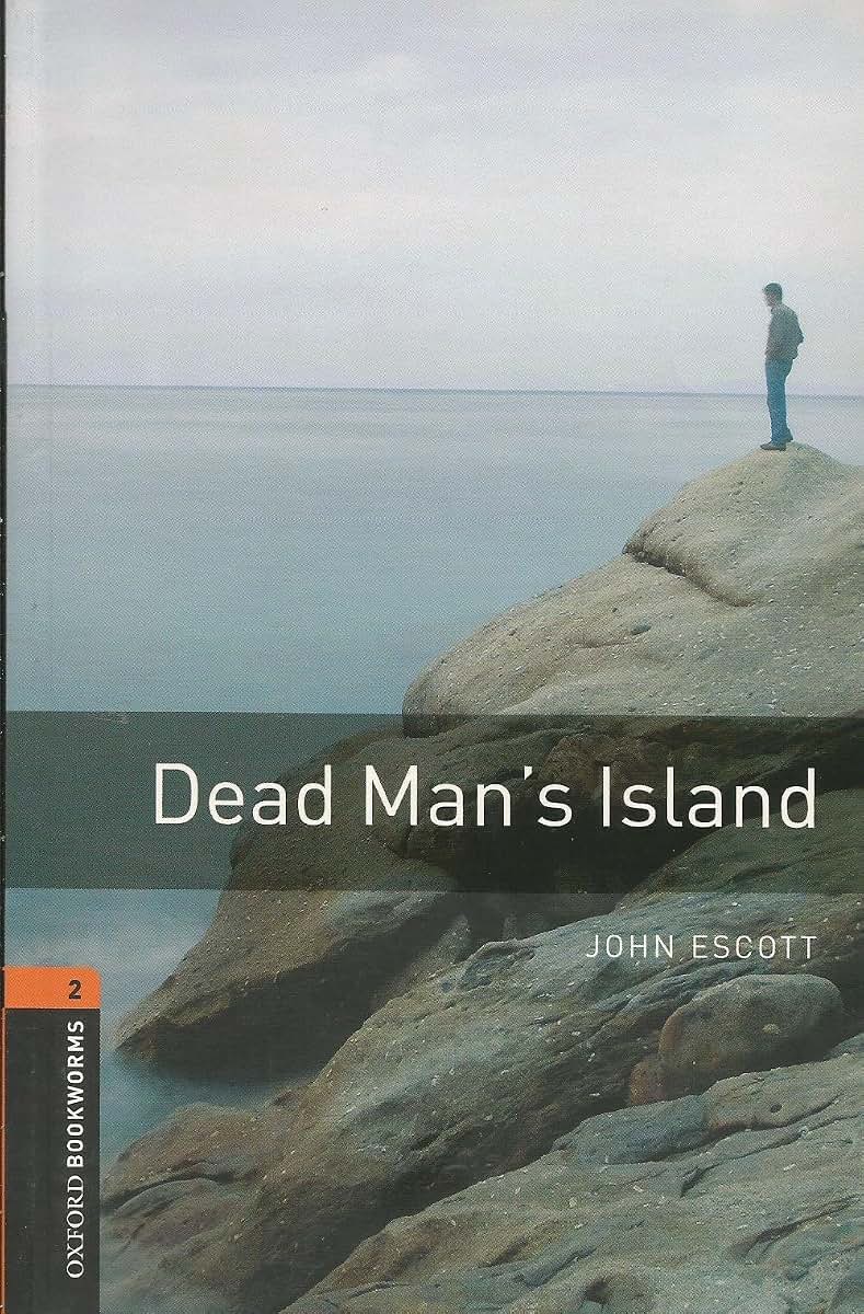 Dead Man's Island (Oxford Bookworms Library)