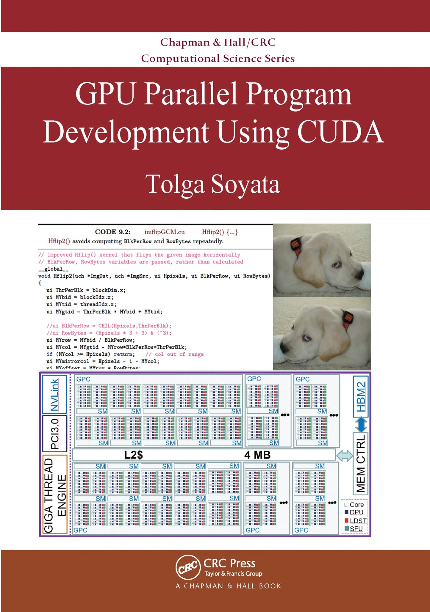 GPU Parallel Program Development Using CUDA (Chapman & Hall/CRC Computational Science)