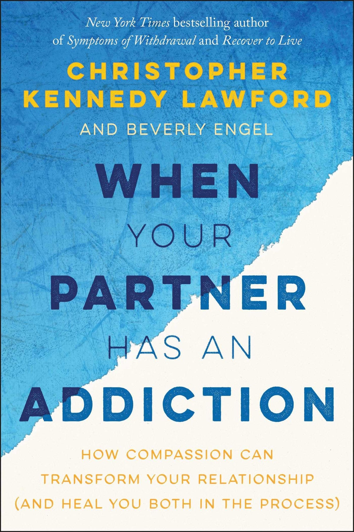 When Your Partner Has an Addiction: How Compassion Can Transform Your Relationship (and Heal You Both in the Process)