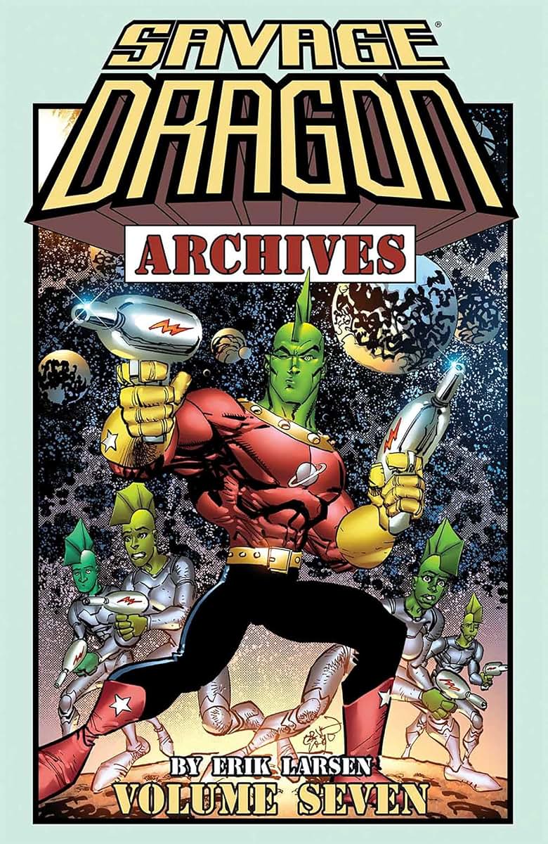 Savage Dragon Archives Volume 7 (Savage Dragon Archives, 7)