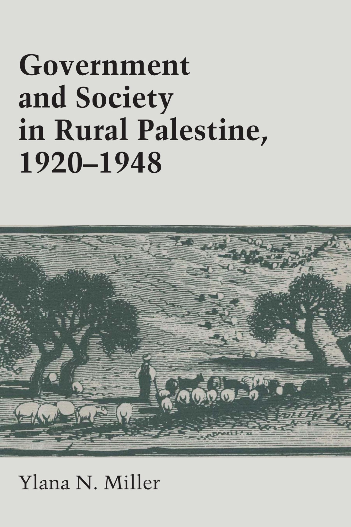 Government and Society in Rural Palestine, 1920-1948 (CMES Modern Middle East Series)