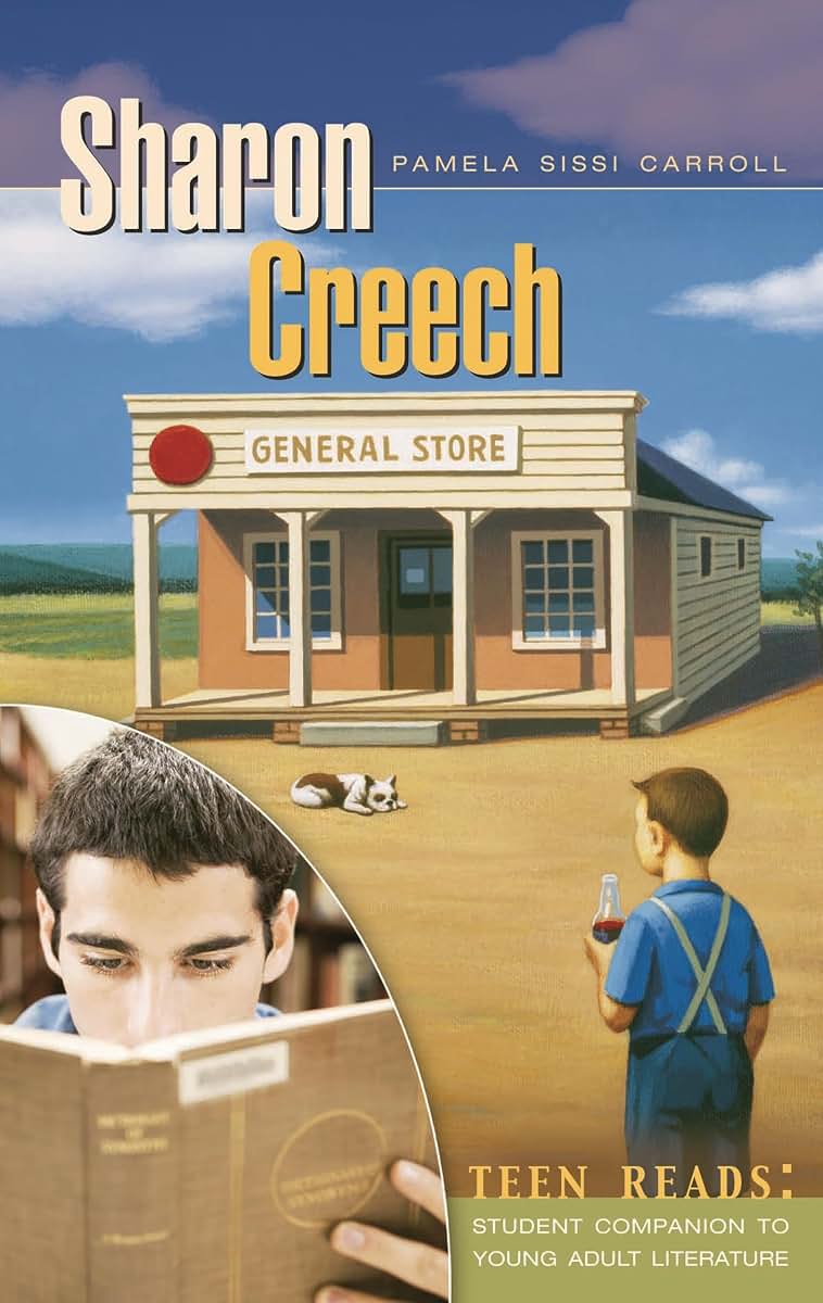 Sharon Creech (Teen Reads: Student Companions to Young Adult Literature)