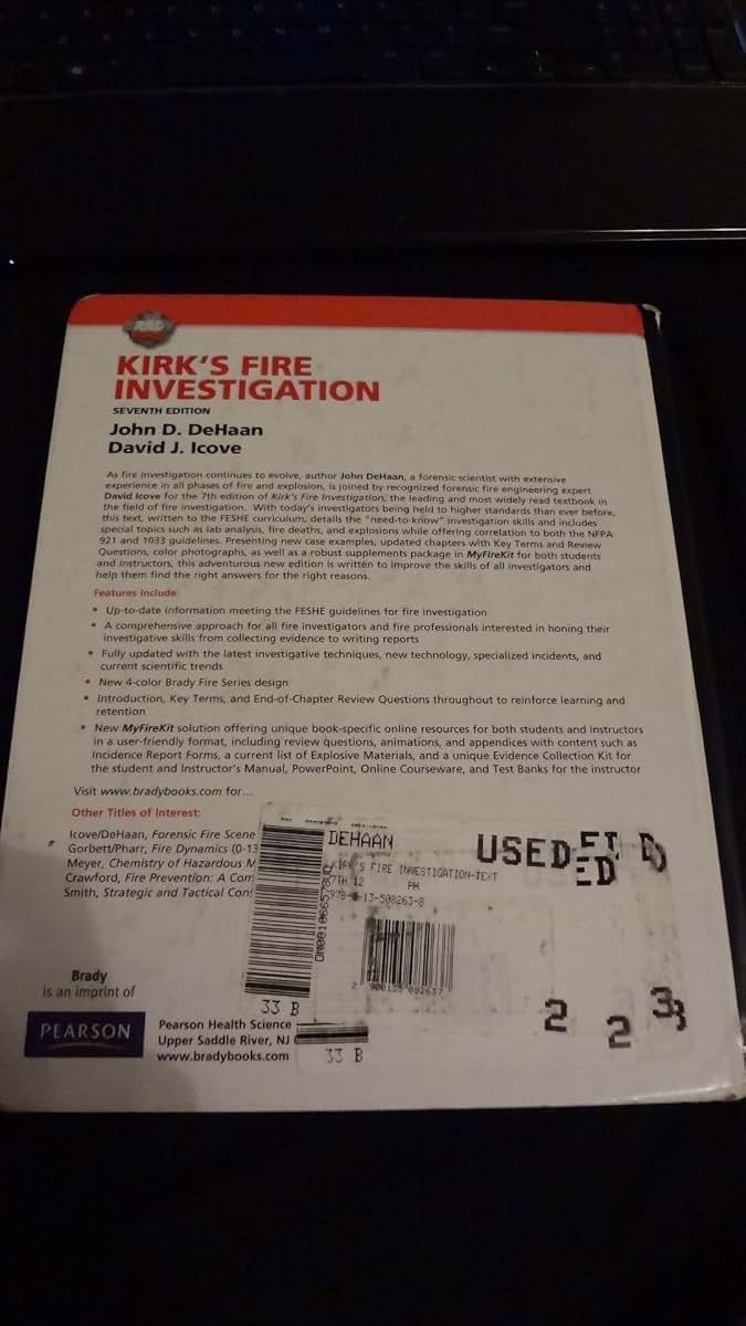Kirk's Fire Investigation (7th Edition) by DeHaan Ph.D. FABC