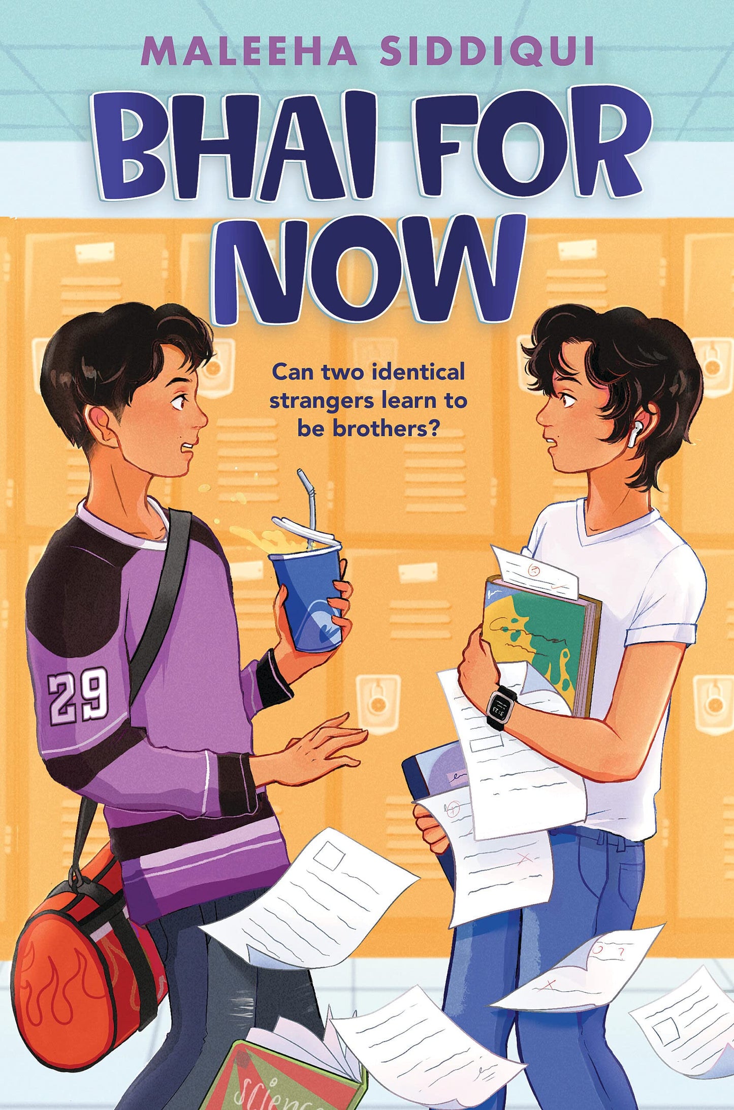 Bhai for Now by Maleeha Siddiqui (Paperback)