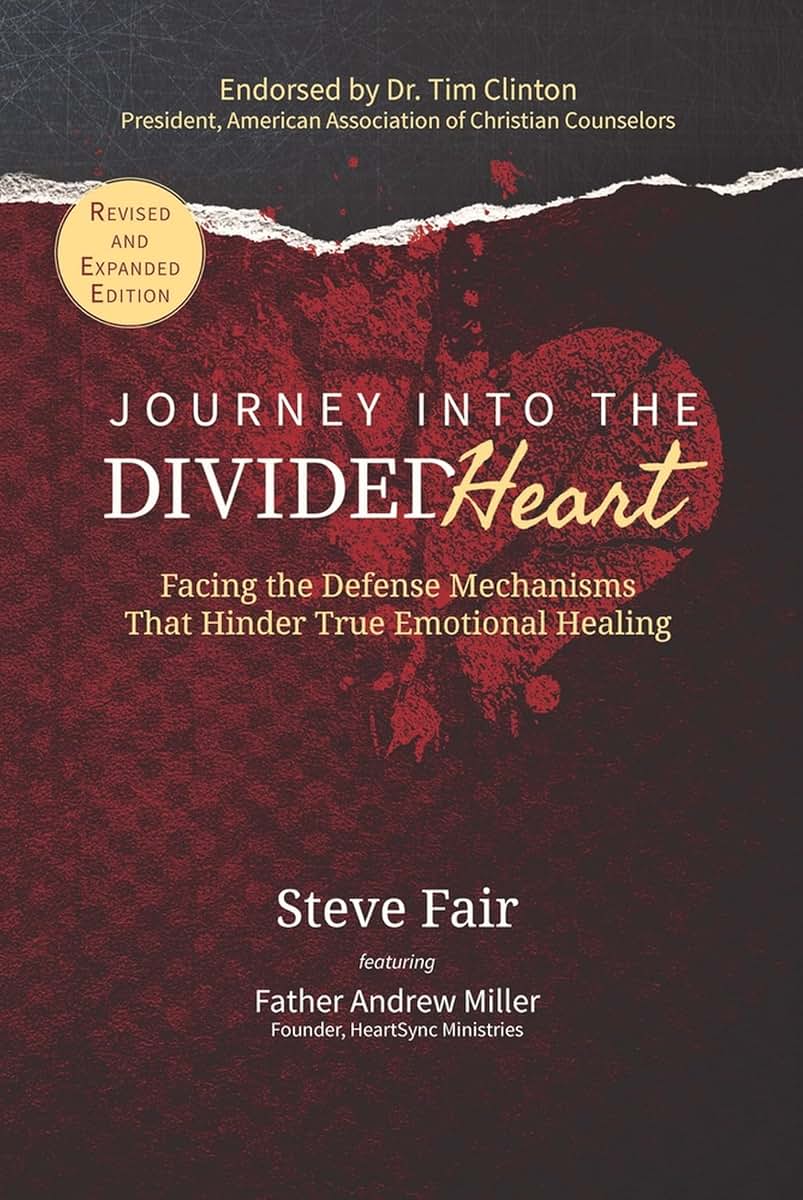 Journey Into The Divided Heart: Facing the Defense Mechanisms That Hinder True Emotional Healing