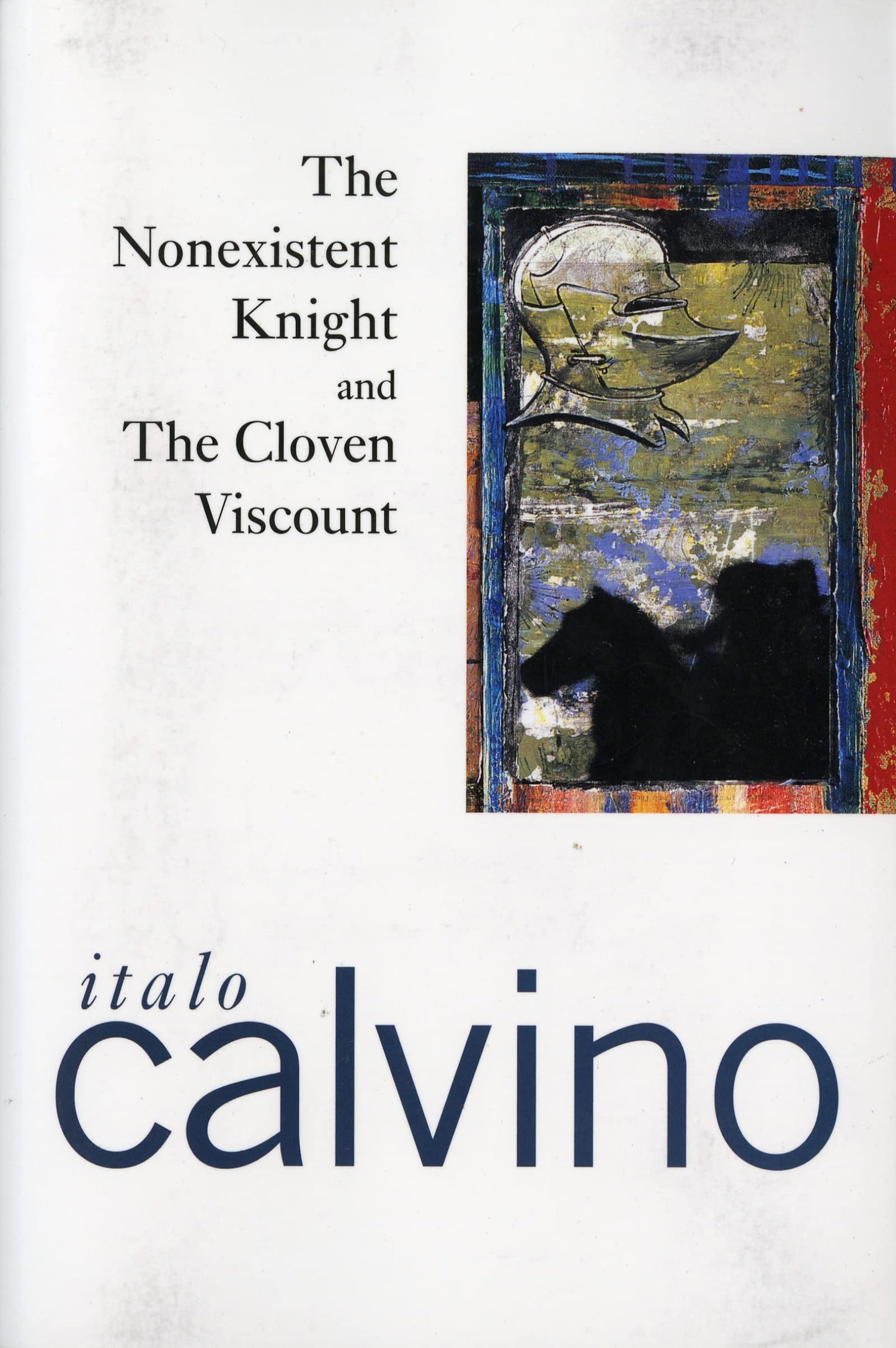 The Nonexistent Knight and The Cloven Viscount by Calvino, I