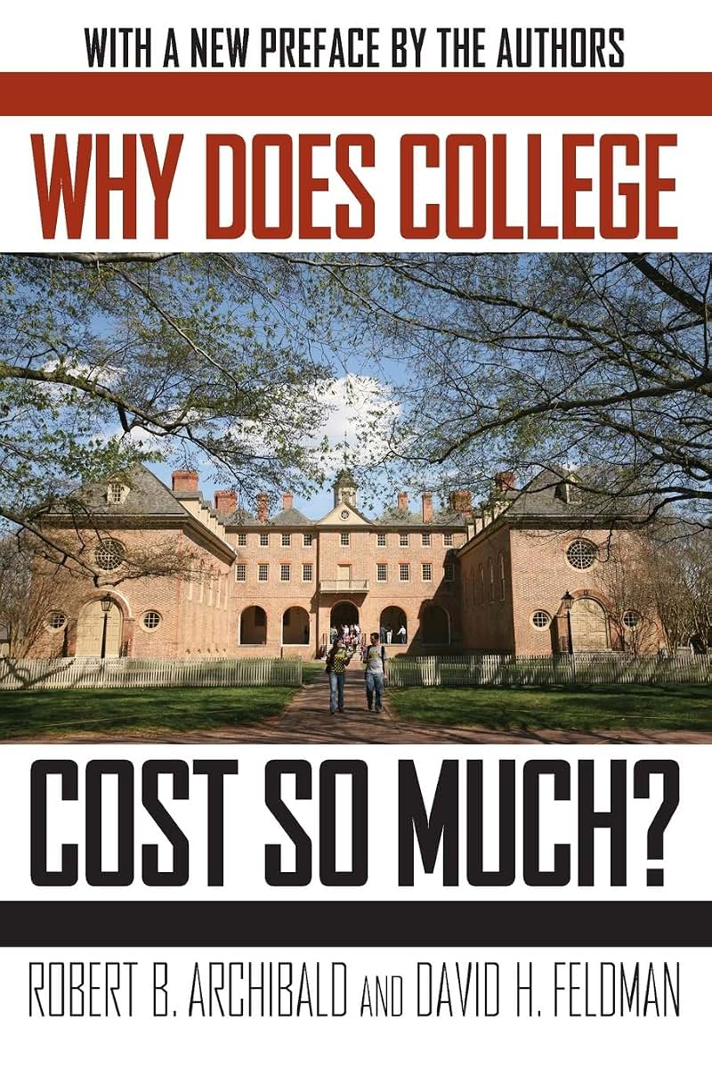 Why Does College Cost So Much?