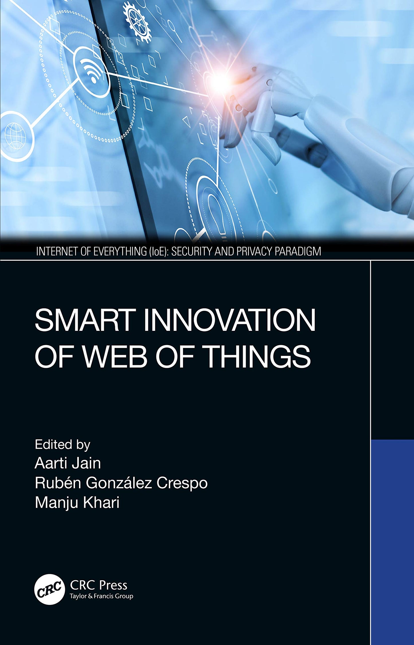 Smart Innovation of Web of Things (Internet of Everything (IoE))