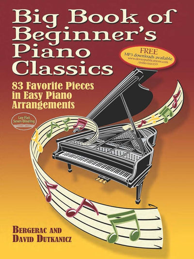 Big Book of Piano Classics for Beginners: 83 Favorite Pieces