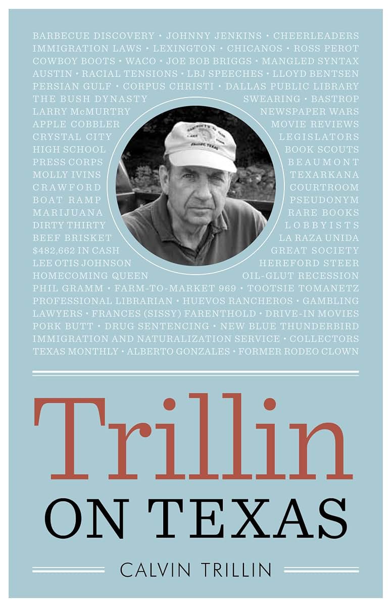 Trillin on Texas (Bridwell Texas History Series)