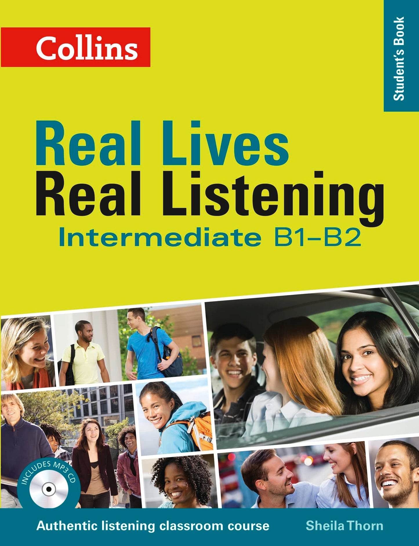 Intermediate Student's Book (Real Lives Real Listening) by T