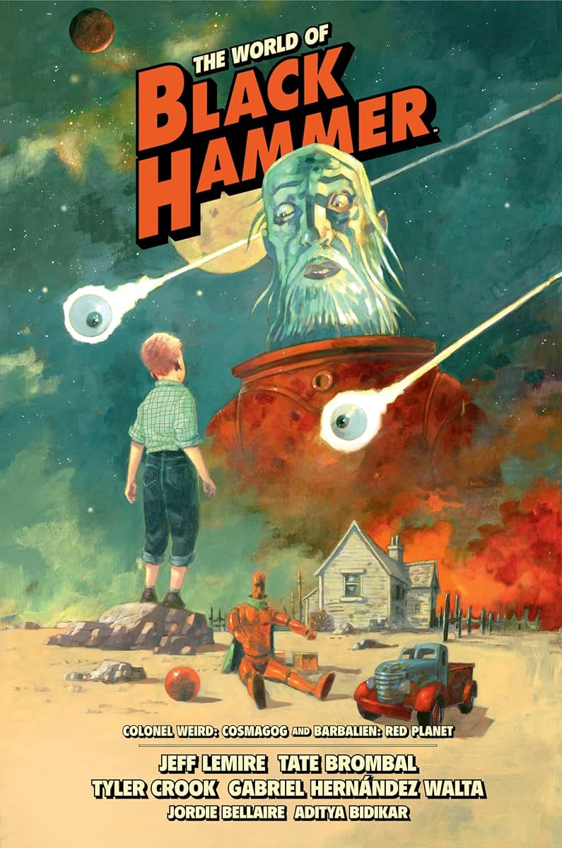The World of Black Hammer Library Edition Volume 3 (The World of Black Hammer 3)