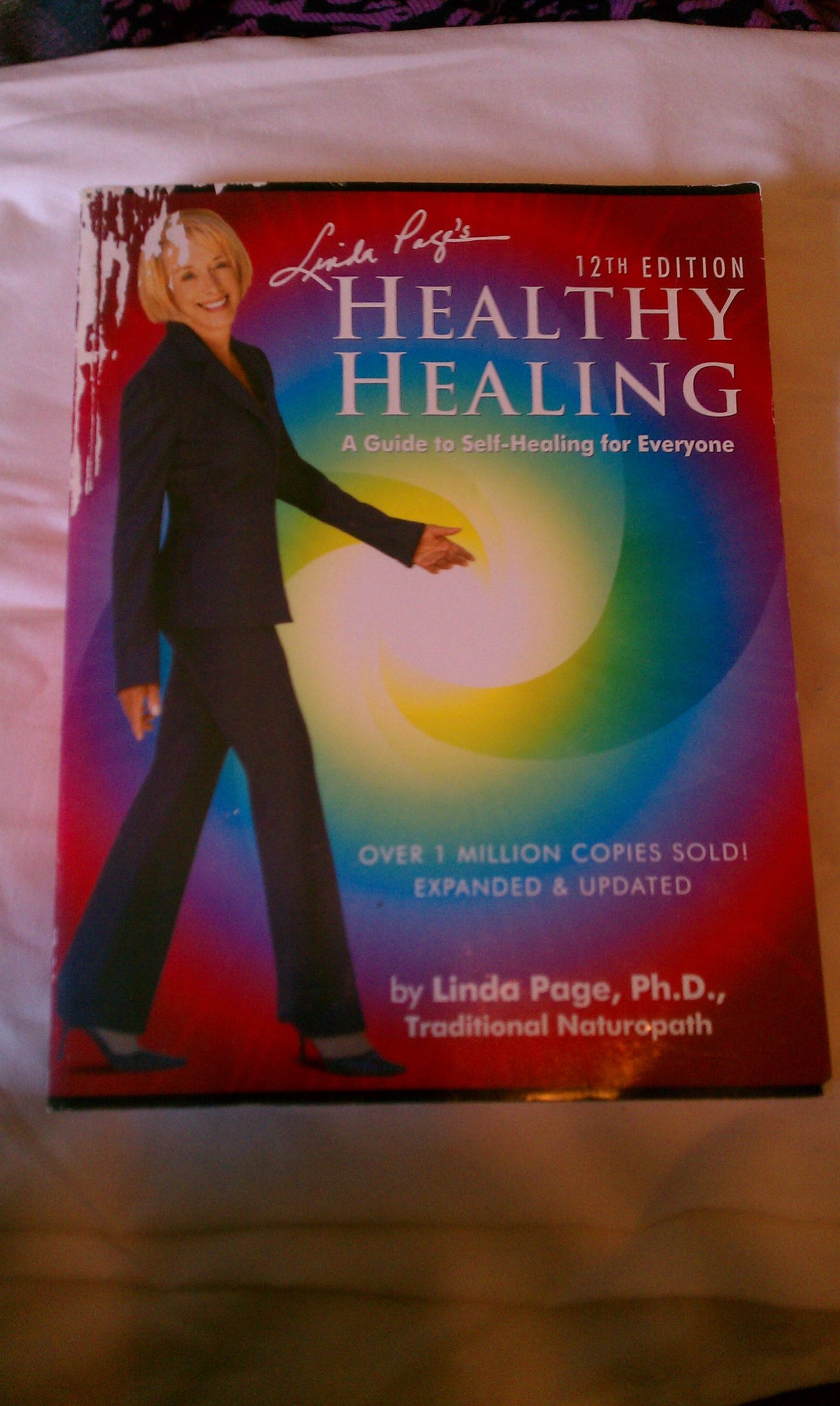 Linda Page's Healthy Healing: A Guide To Self-Healing