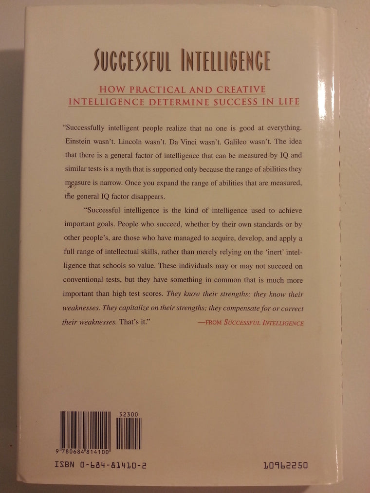 SUCCESSFUL INTELLIGENCE: How Practical and Creative Intelligence Determines Success in Life — back cover