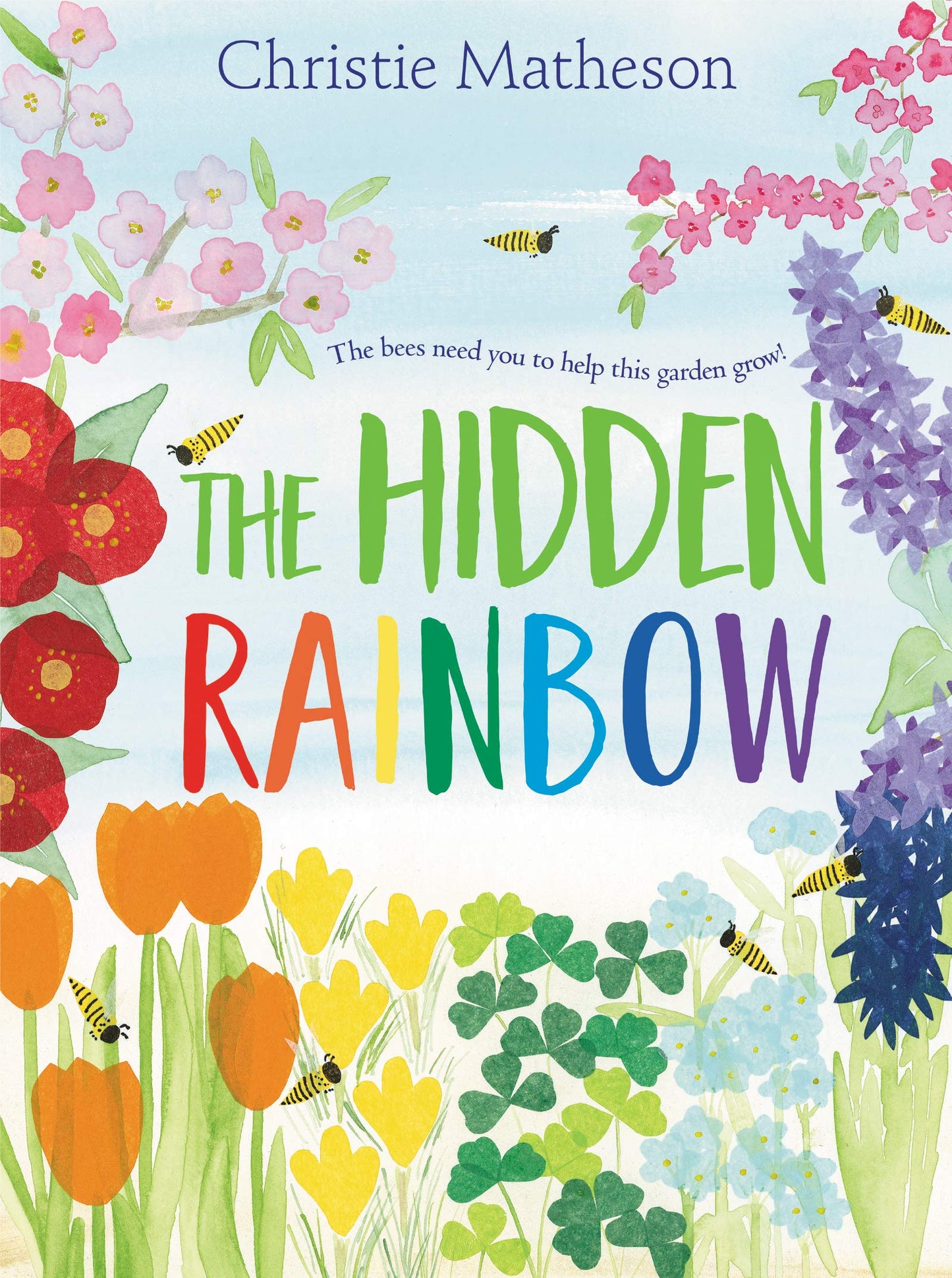 The Hidden Rainbow: A Springtime Book For Kids - An Interactive Nature Picture Book About Counting and Colorful Garden Bees for Kids (Ages 4-8)