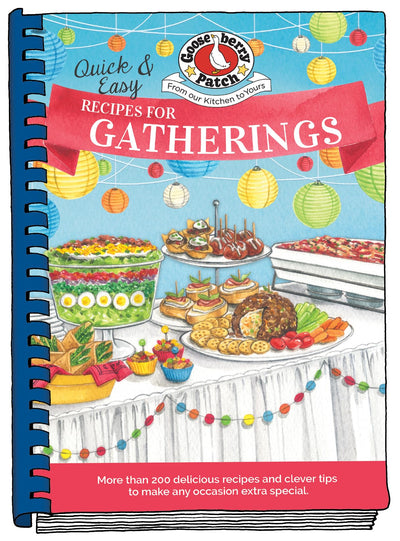 Quick & Easy Recipes for Gatherings (Everyday Cookbook Collection)
