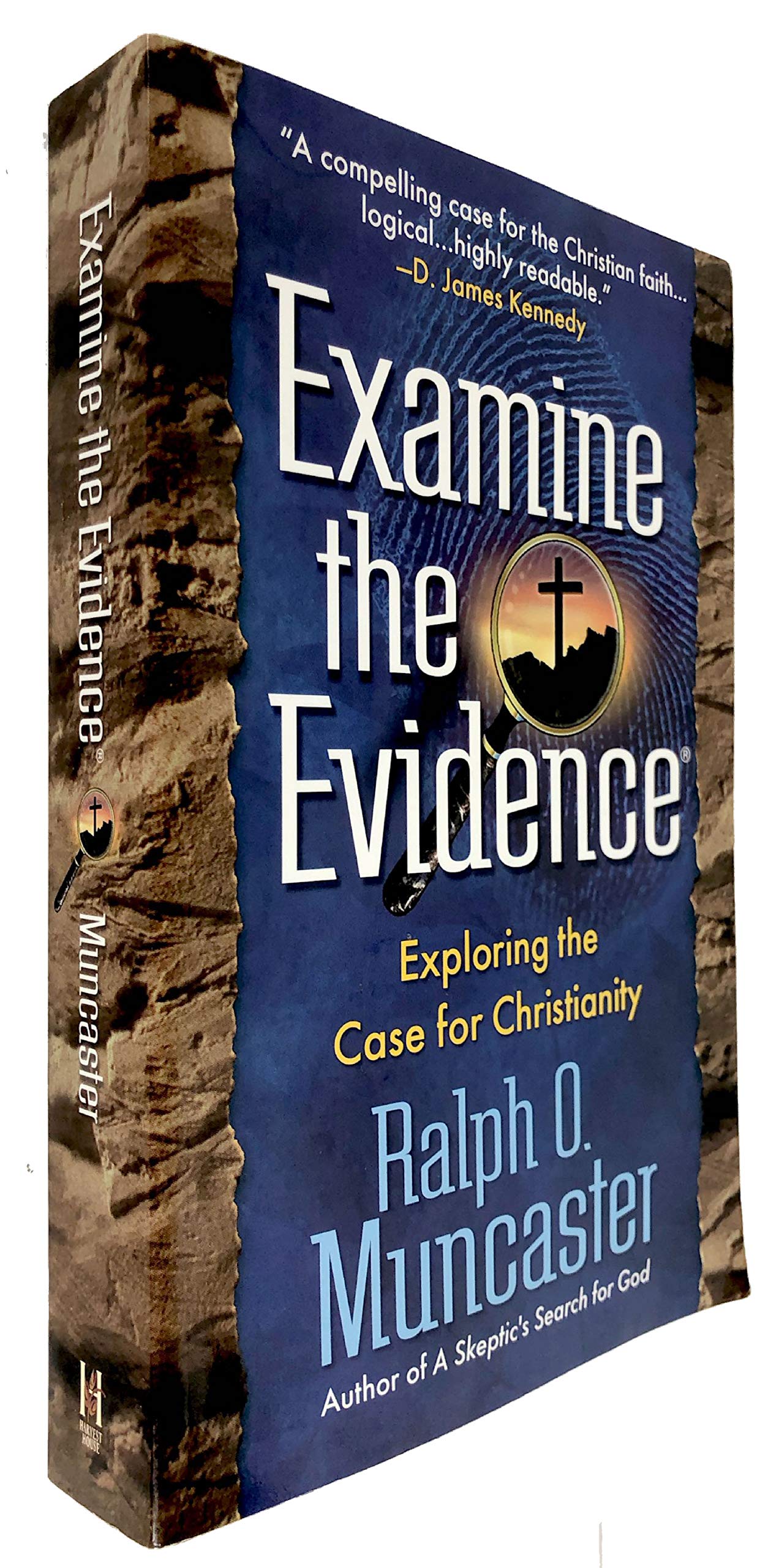 Examine the Evidence: Exploring the Case for Christianity