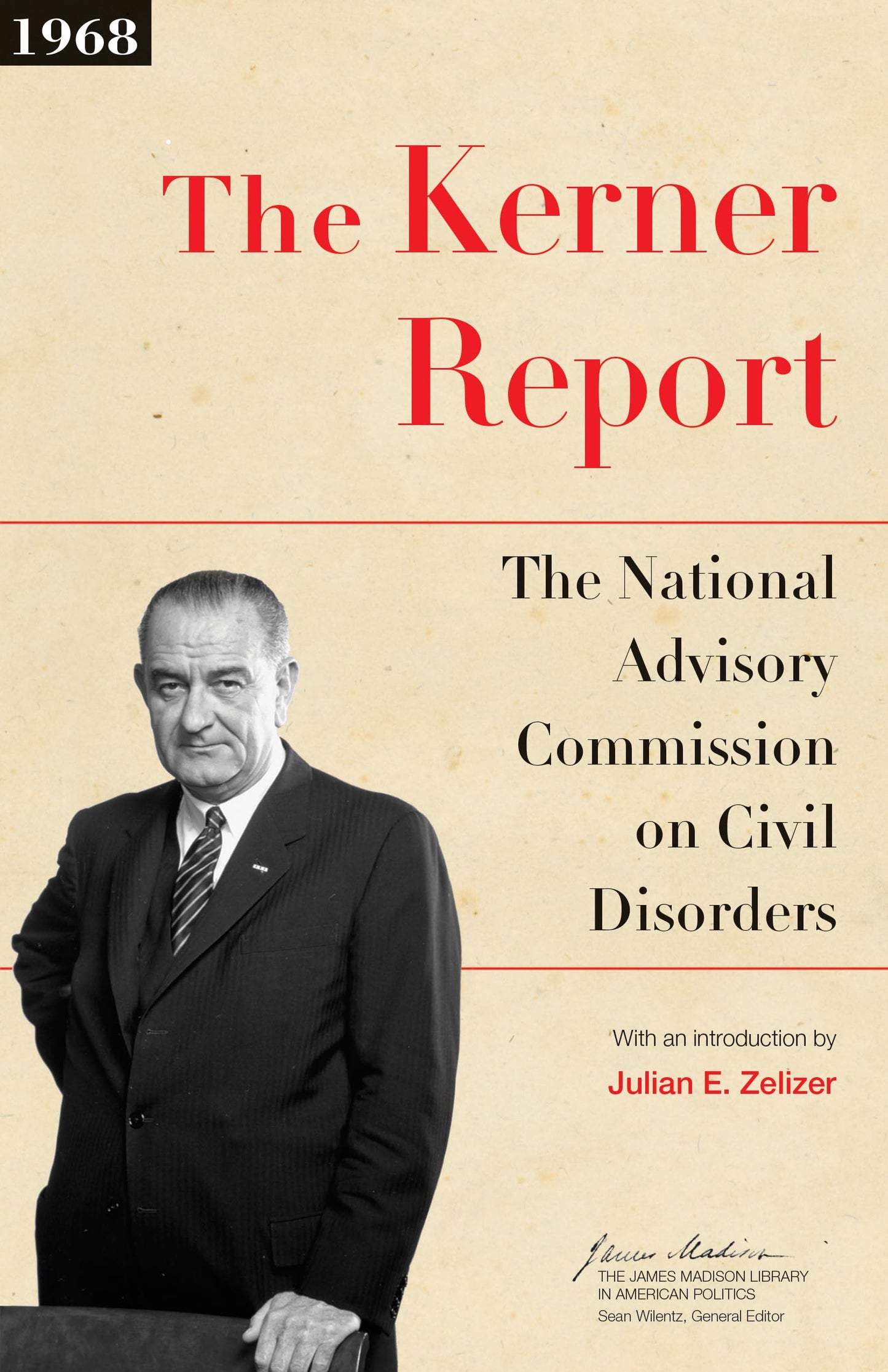 The Kerner Report (The James Madison Library in American Politics)