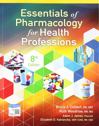 Essentials of Pharmacology for Health Professions by Colbert