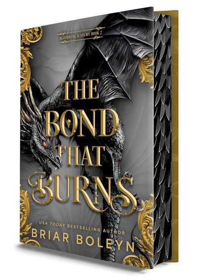 The Bond That Burns (Deluxe Limited Edition): A Novel