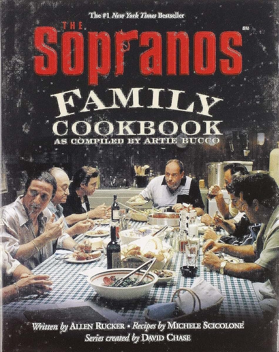 The Sopranos Family Cookbook: As Compiled by Artie Bucco